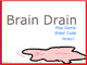 Brain Drain